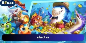 Bắn cá h5
